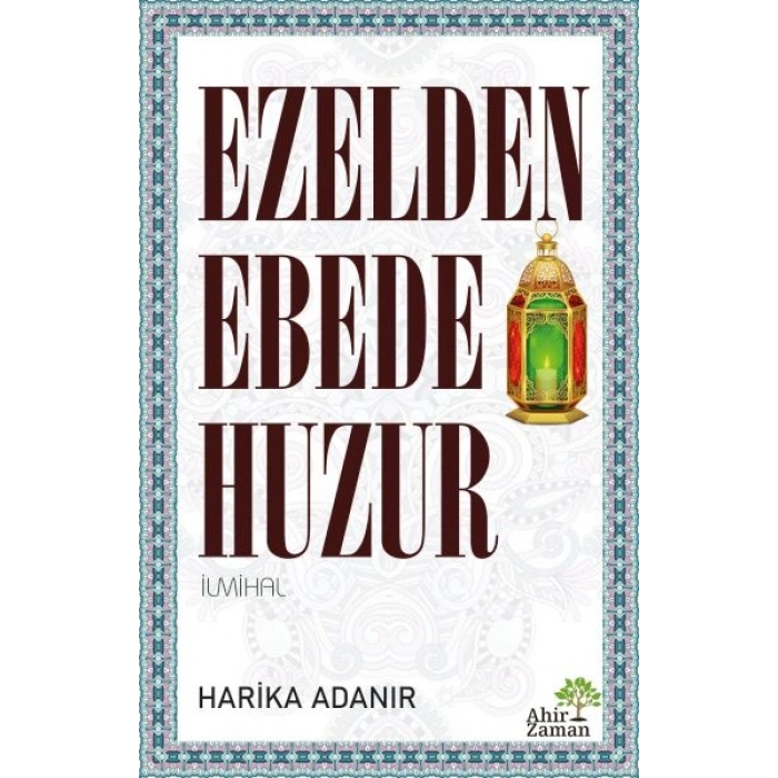 Ezelden Ebede Huzur