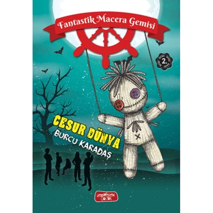 Fantastik Macera Gemisi Cesur Dünya