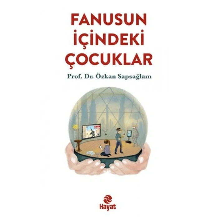 Fanusun İçindeki Çocuklar