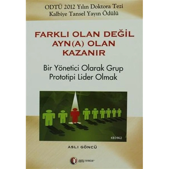 Farklı Olan Değil Ayn(a) Olan Kazanır