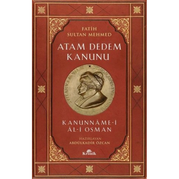 Fatih Sultan Mehmed-Atam Dedem Kanunu