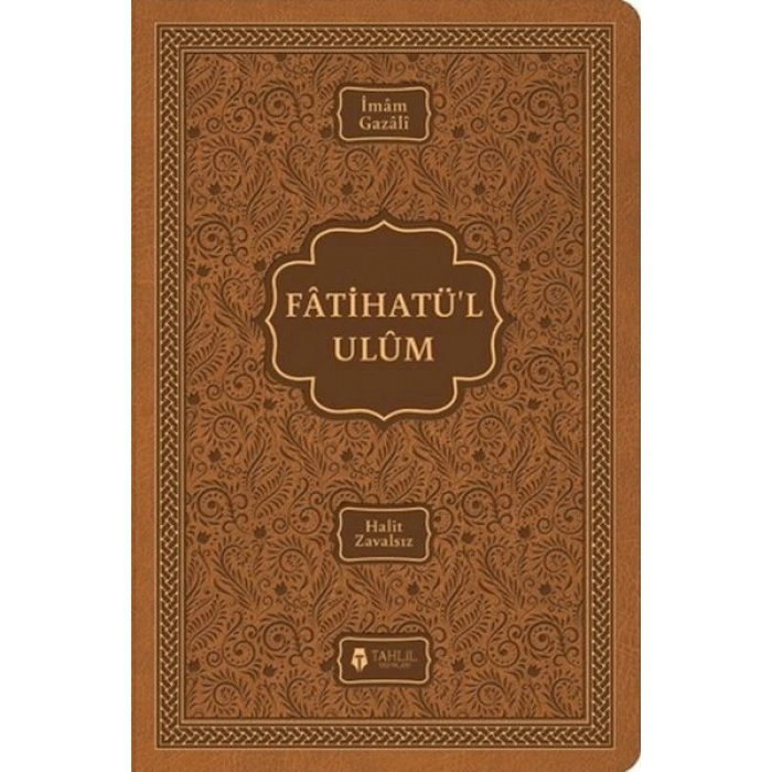 Fatihatü’l-ulûm - İlimlere Giriş