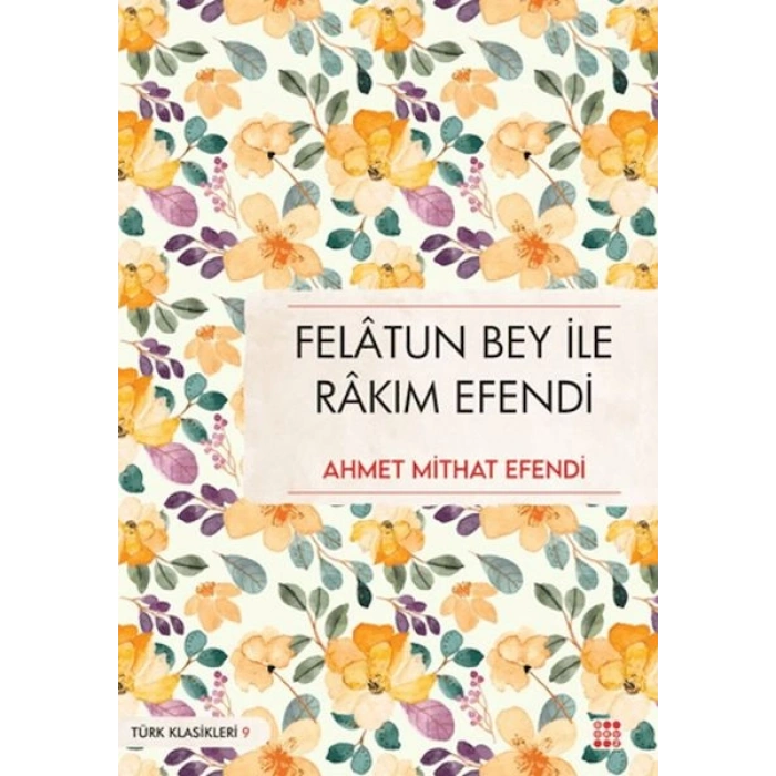 Felatun Bey İle Rakım Efendi