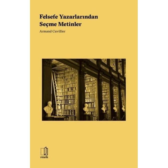 Felsefe Yazarlarından Seçme Metinler