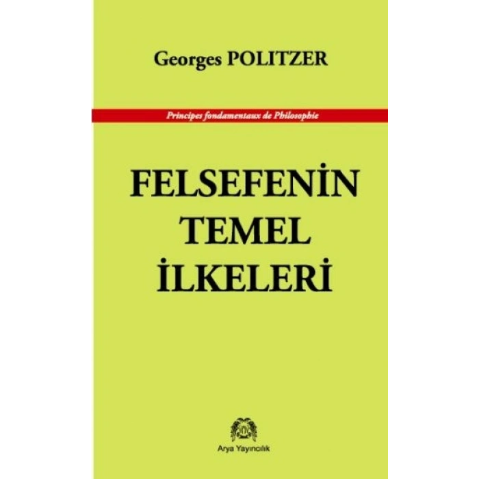 Felsefenin Temel İlkeleri
