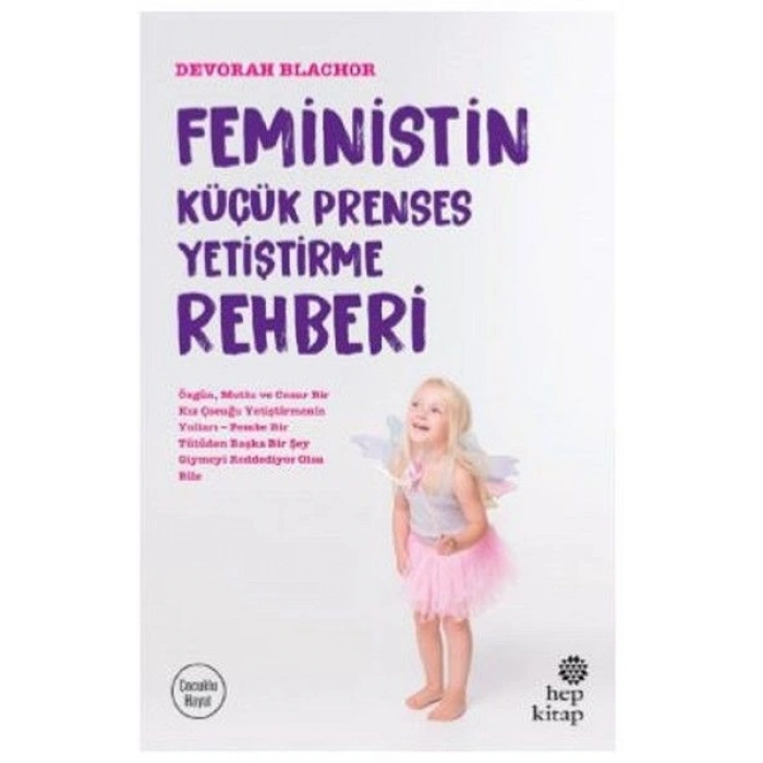 Feministin Küçük Prenses Yetiştirme Rehberi