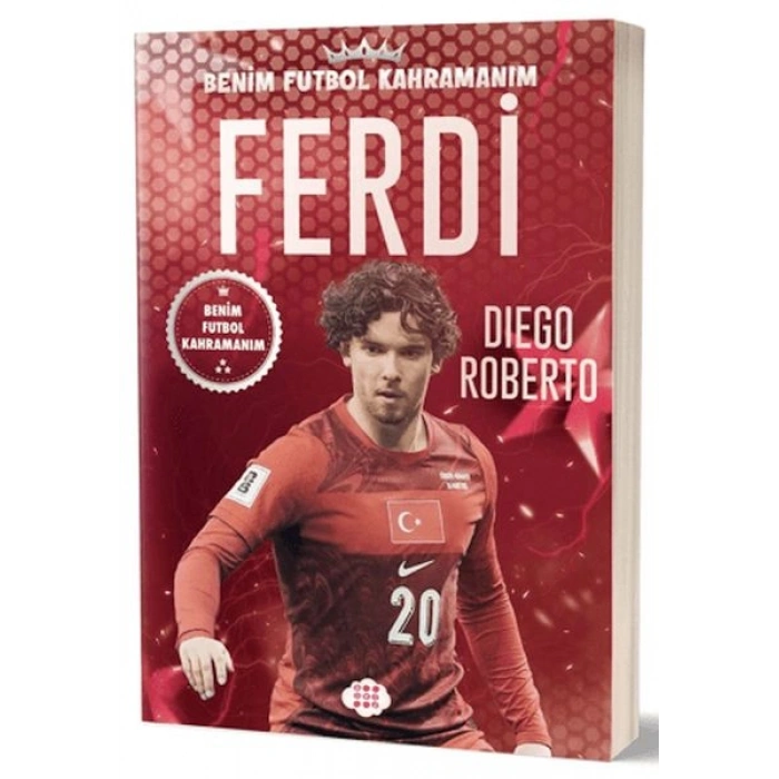 Ferdi Kadıoğlu - Benim Futbol Kahramanım