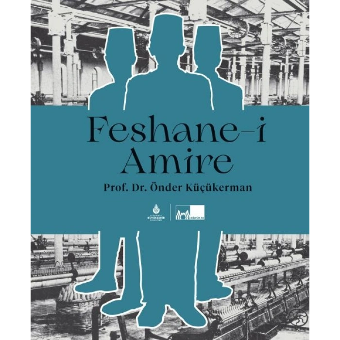 Feshane-i Amire (Ciltli)