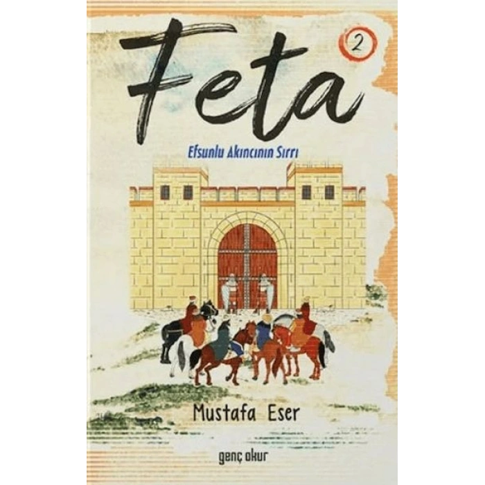 Feta 2 - Efsunlu Akıncının Sırrı