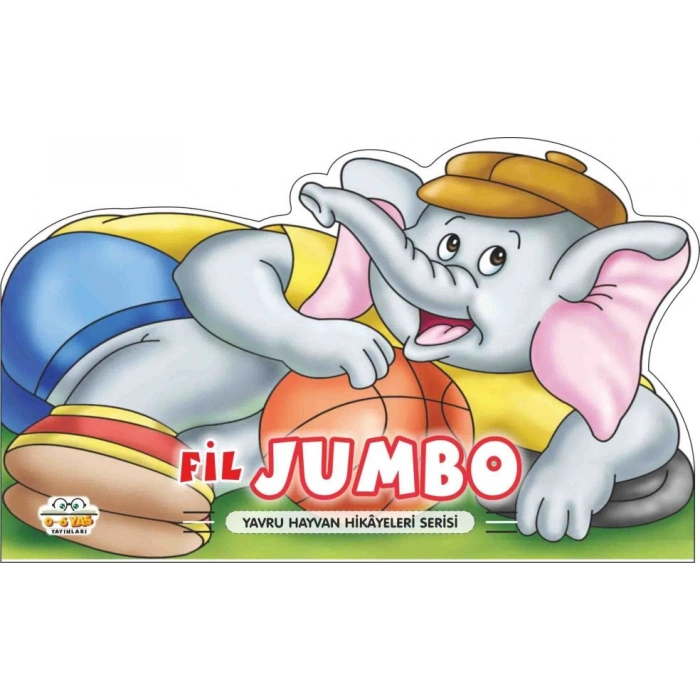 Fil Jumbo - Yavru Hayvan Hikayeleri Serisi