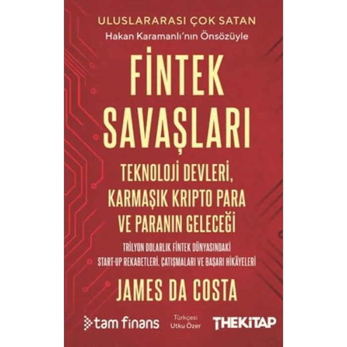 Fintek Savaşları: Teknoloji Devleri, Karmaşık Kripto Para ve Paranın Geleceği
