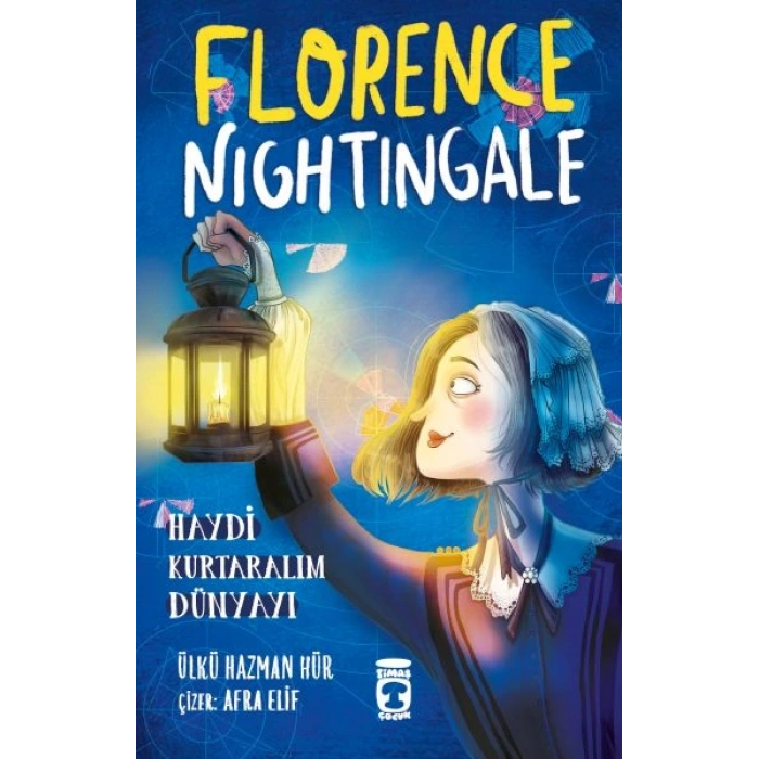 Florence Nightingale - Haydi Kurtaralım Dünyayı 2