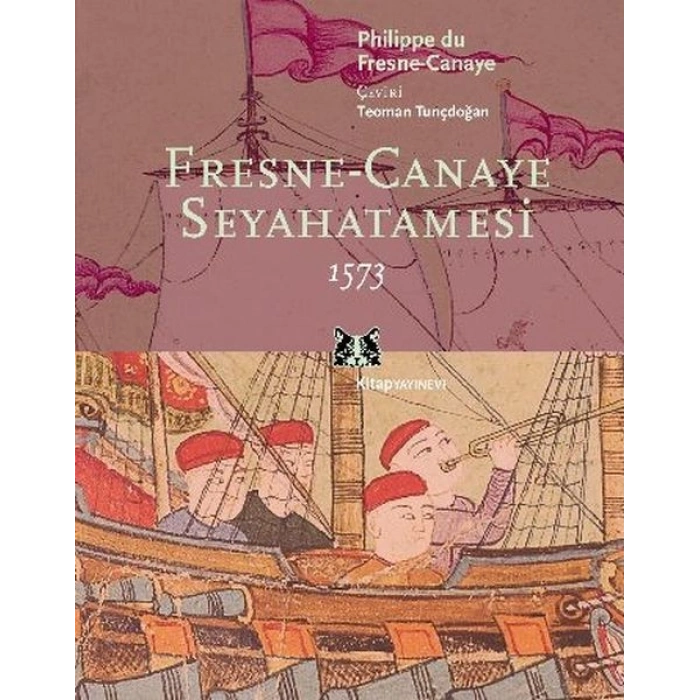 Fresne-Canaye Seyahatnamesi 1573