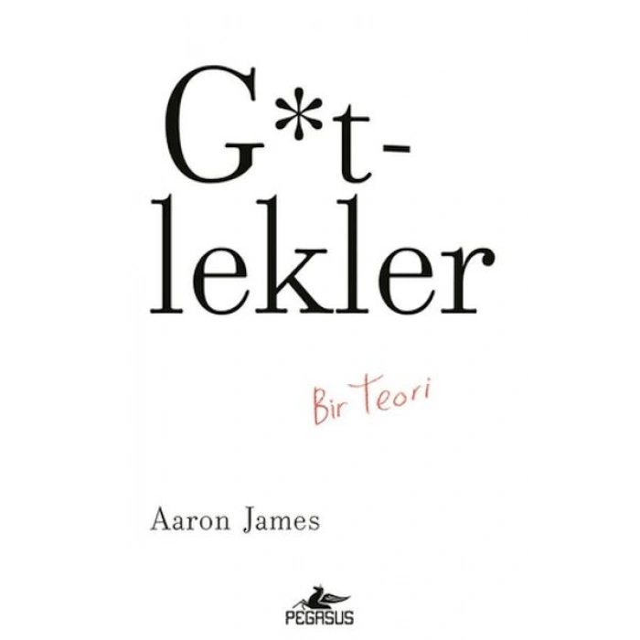 G*tlekler: Bir Teori