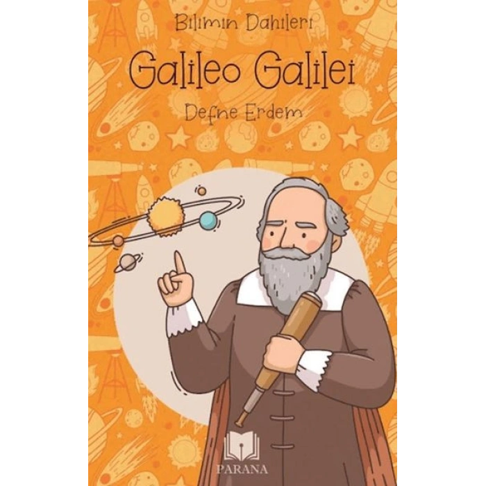 Galileo Galilei - Bilimin Dahileri