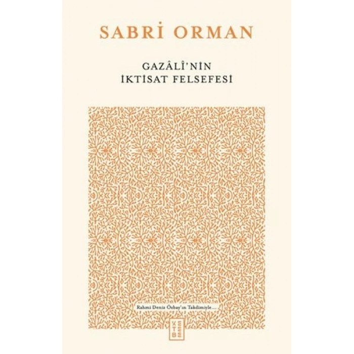 Gazali’nin İktisat Felsefesi