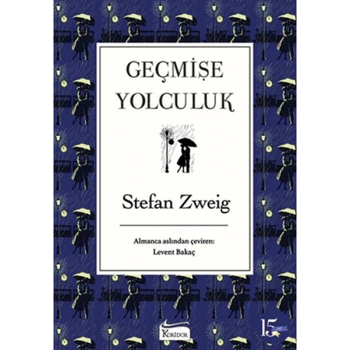 Geçmişe Yolculuk (Bez Ciltli)