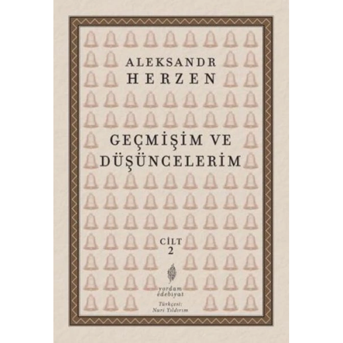 Geçmişim Ve Düşüncelerim, Cilt II