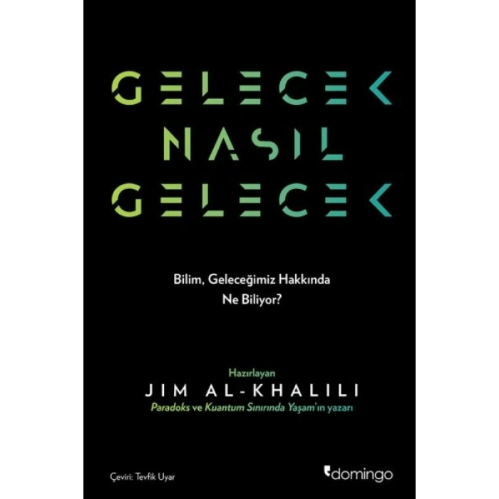 Gelecek Nasıl Gelecek