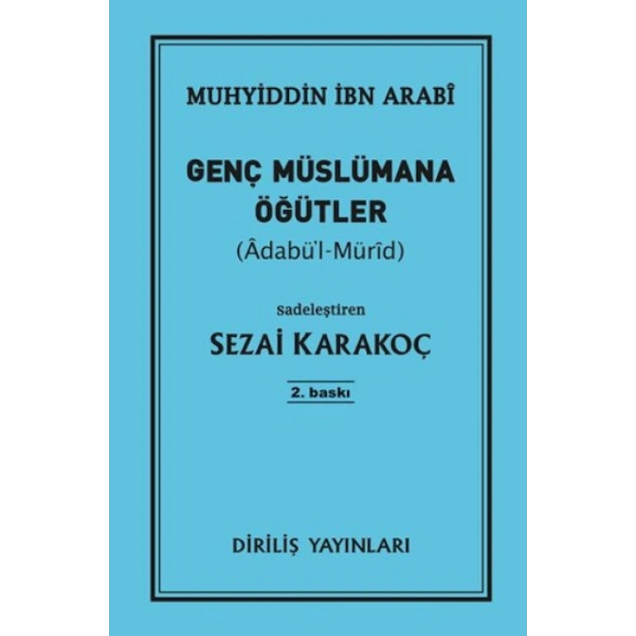 Genç Müslümana Öğütler