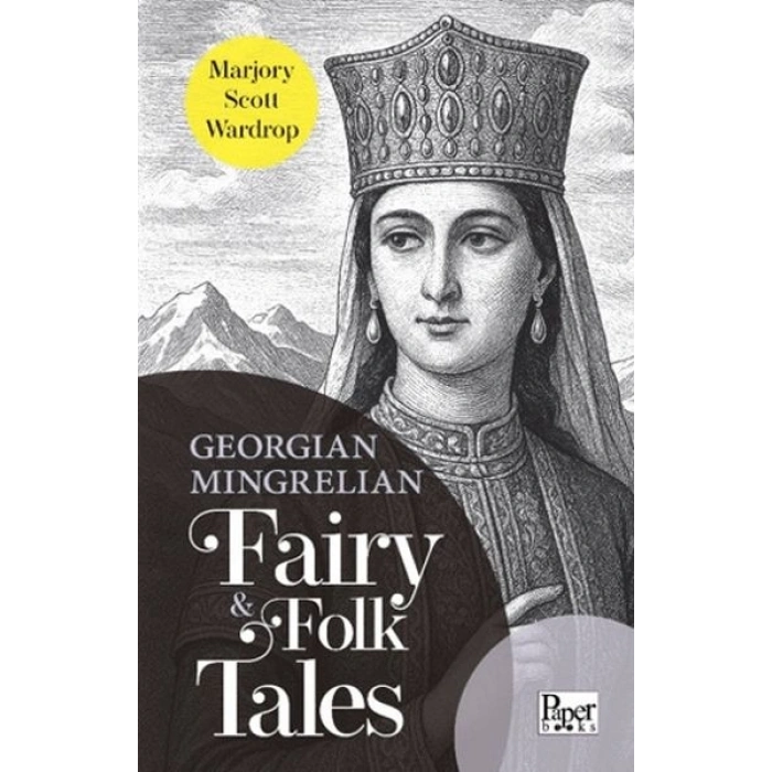 Georgian - Mingrelian Fairy & Folk Tales