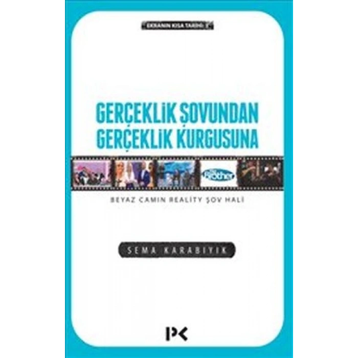 Gerçeklik Şovundan Gerçeklik Kurgusuna - Beyaz Camın Reality Şov Hali