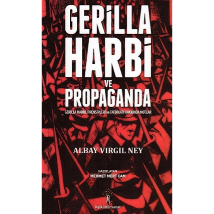 Gerilla Harbi ve Propaganda