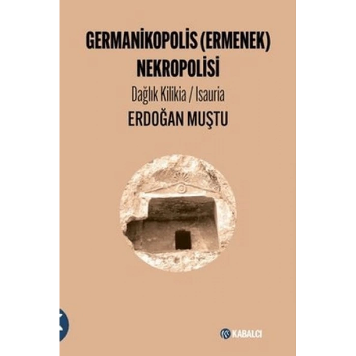 Germanikopolis (Ermenek) Nekropolisi Dağlık Kilikia / Isauria