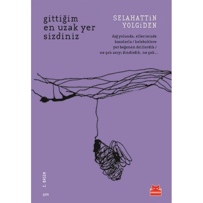 Gittiğim En Uzak Yer Sizdiniz
