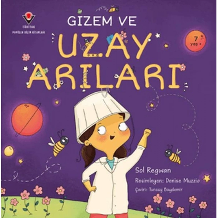 Gizem ve Uzay Arıları
