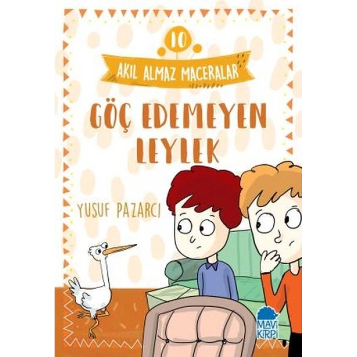 Göç Edemeyen Leylek - 10 Akıl Almaz Maceralar 4. Sınıf