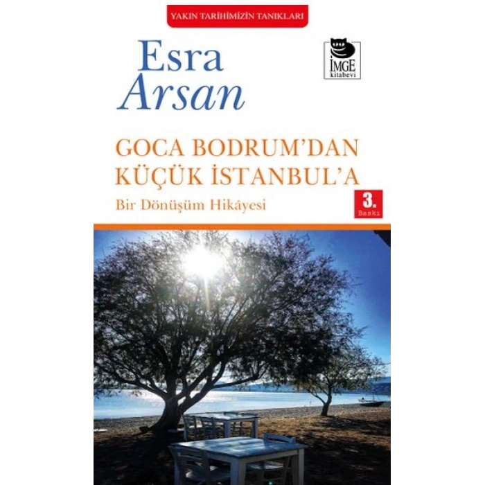 Goca Bodrum’dan Küçük İstanbul’a