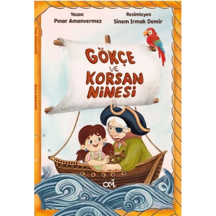 Gökçe ve Korsan Ninesi