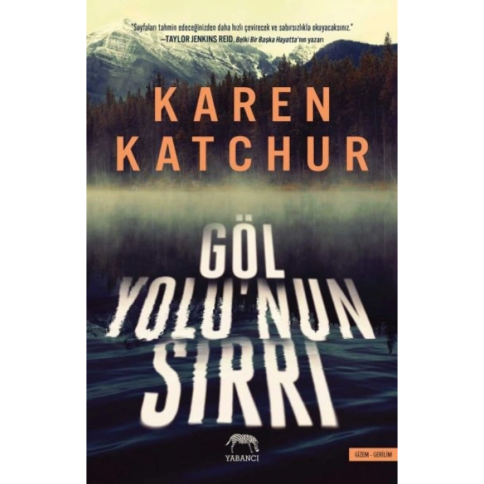 Göl Yolu’nun Sırrı