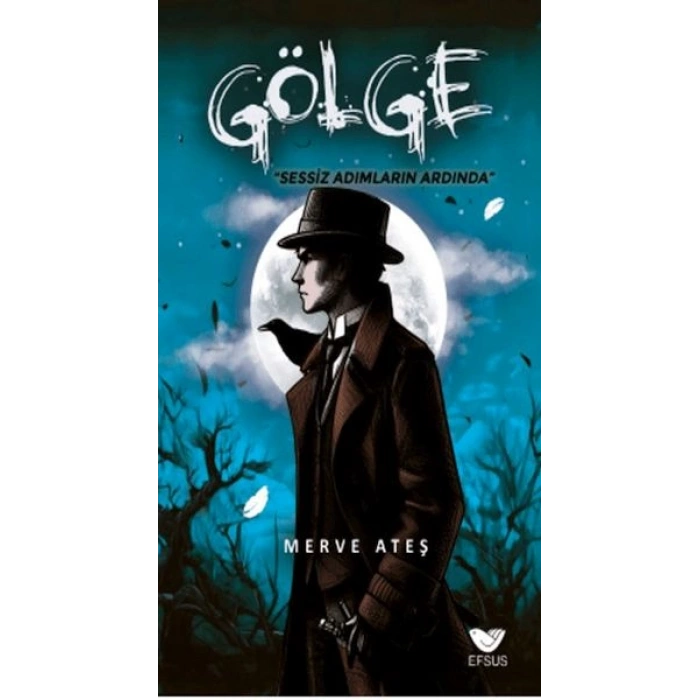 Gölge Sessiz Adımların Ardında