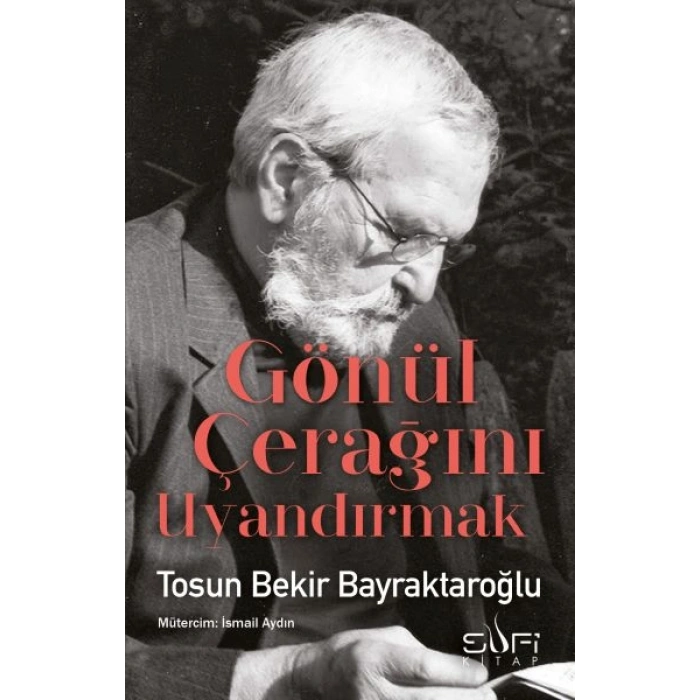 Gönül Çerağını Uyandırmak