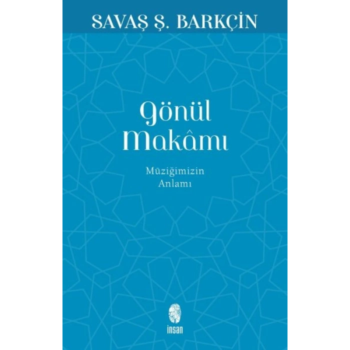 Gönül Makamı - Müziğimizin Anlamı