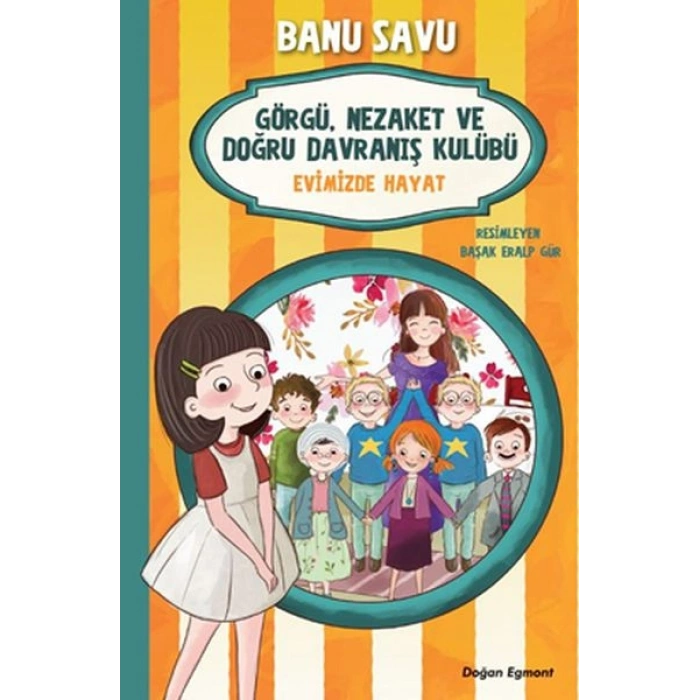 Görgü Nezaket ve Doğru Davranış Kulübü - Evimizde Hayat 2