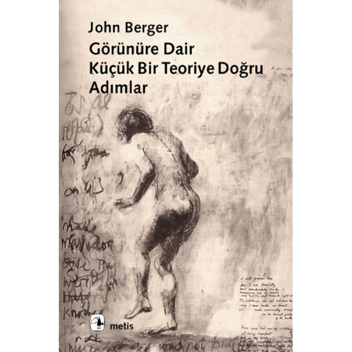 Görünüre Dair Küçük Bir Teoriye Doğru Adımlar