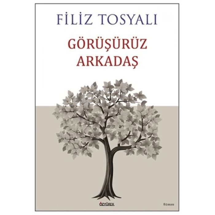 Görüşürüz Arkadaş