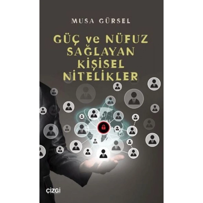 Güç ve Nüfuz Sağlayan Kişisel Nitelikler