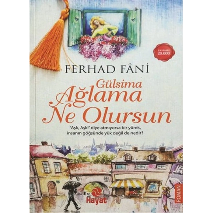 Gülsima Ağlama Ne Olursun