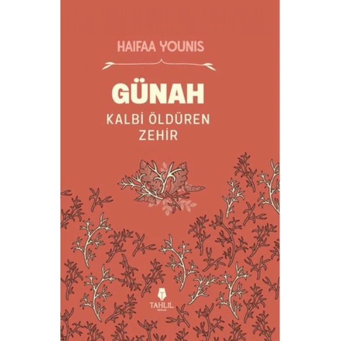 Günah Kalbi Öldüren Zehir