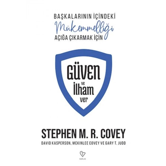 Güven ve İlham Ver Başkalarının İçindeki Mükemmelliği Açığa Çıkarmak İçin
