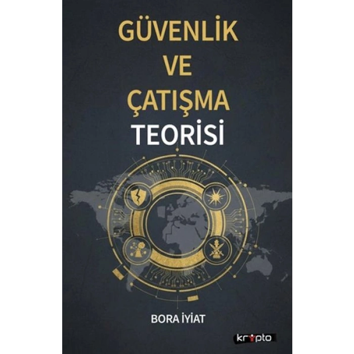 Güvenlik ve Çatışma Teorisi