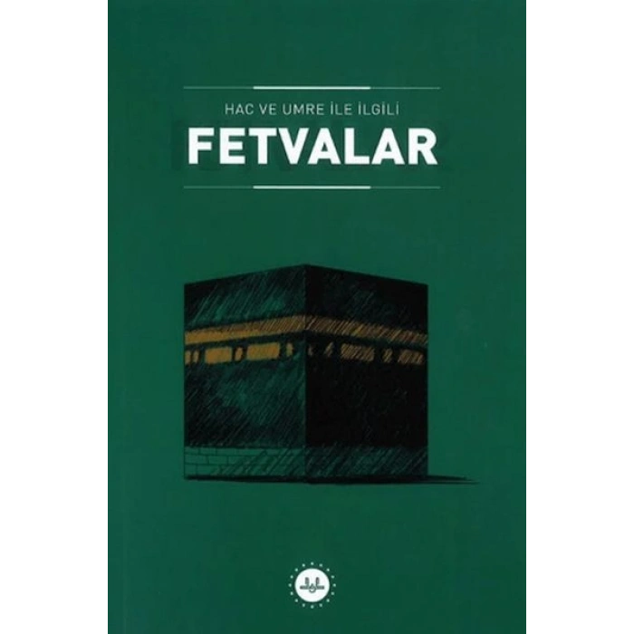 Hac ve Umre ile İlgili Fetvalar