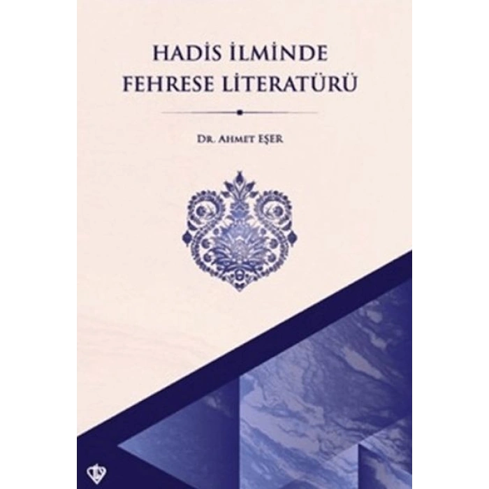 Hadis İlminde Fehrese Literatürü