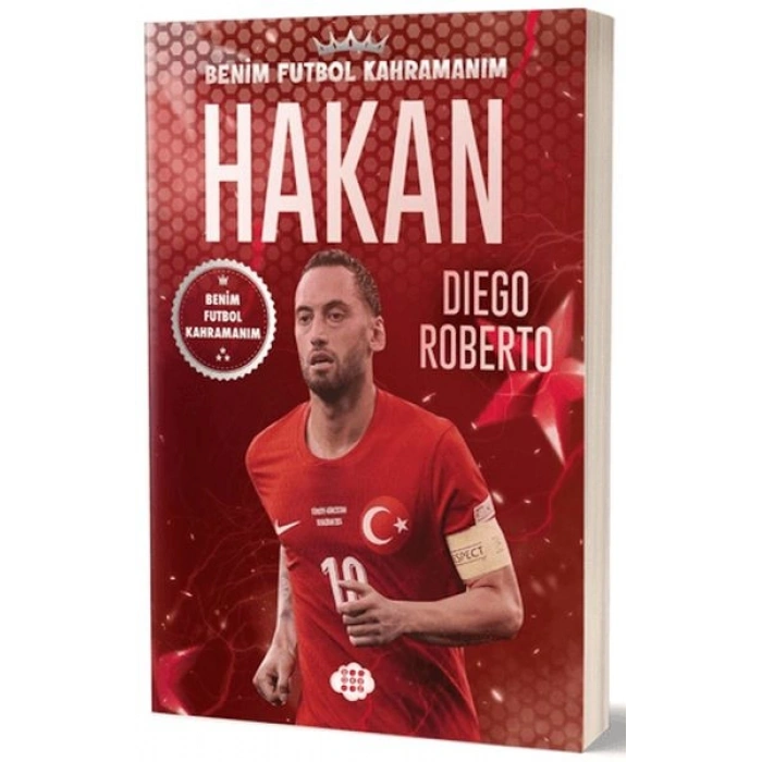Hakan Çalhanoğlu - Benim Futbol Kahramanım