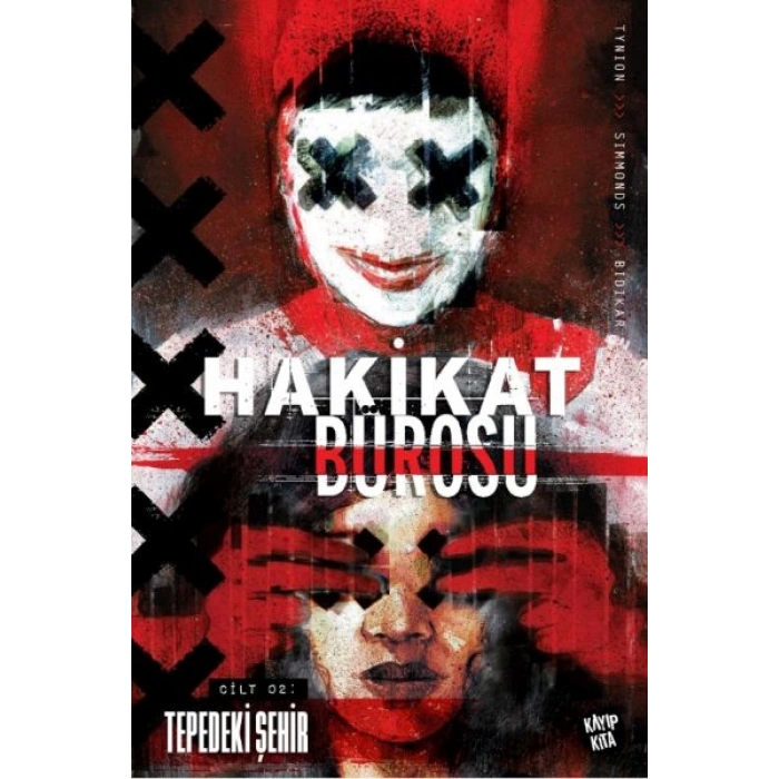 Hakikat Bürosu Cilt 2 - Tepedeki Şehir