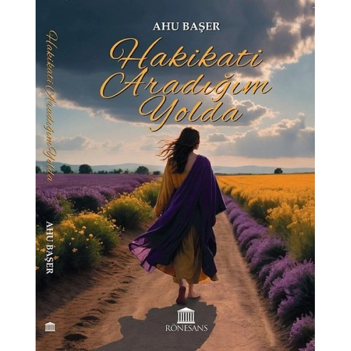 Hakikati Aradığım Yolda